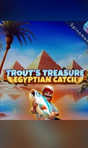 Trout's Treasure - Egyptian Catch